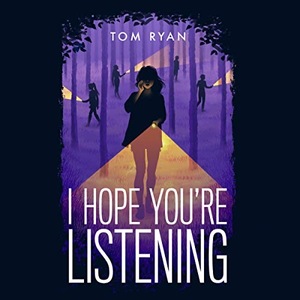 I Hope You're Listening by Tom Ryan