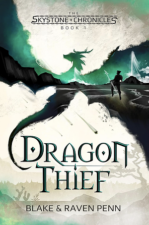 Dragon Thief by Blake and Raven Penn