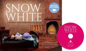 Snow White: A Favorite Story in Rhythm and Rhyme by Jonathan Peale