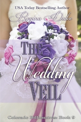 The Wedding Veil by Regina Duke