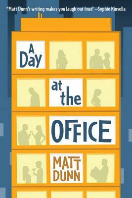 A Day at the Office by Matt Dunn
