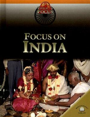 Focus on India by Nicola Barber, Ali Brownlie Bojang