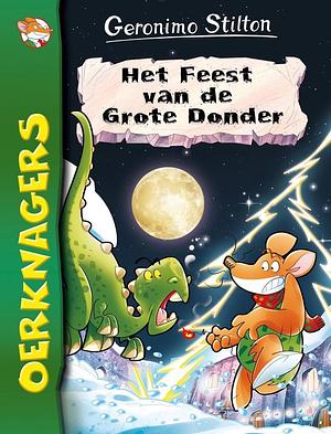 Het feest van de Grote Donder by Geronimo Stilton