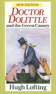 Dr. Dolittle And The Green Canary by Hugh Lofting