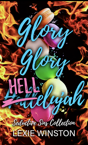 Glory, Glory, Hallelujah  by Lexie Winston