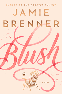 Blush by Jamie Brenner