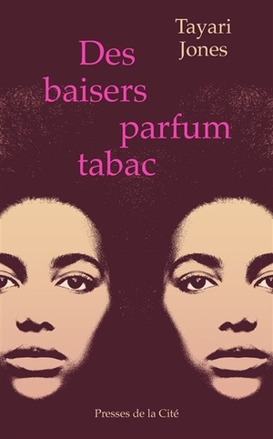 Des baisers parfum tabac by Tayari Jones