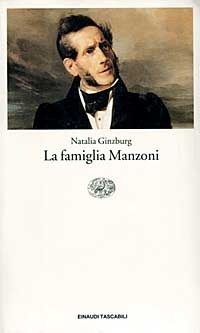 La famiglia Manzoni by Maria Corti, Natalia Ginzburg