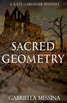 Sacred Geometry by Gabriella Messina