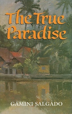 The True Paradise by Gamini Salgado