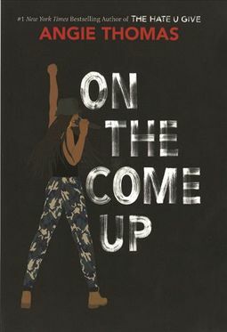 On the Come Up by Angie Thomas