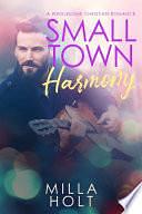 Small Town Harmony: A Wholesome Christian Romance by The Mosaic Collection, Milla Holt