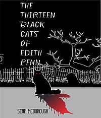 The Thirteen Black Cats of Edith Penn by Sean McDonough