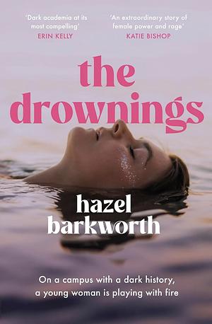 The Drownings by Hazel Barkworth