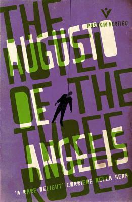 The Hotel of the Three Roses by Augusto De Angelis, Jill Foulston