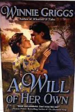 A Will of Her Own by Winnie Griggs