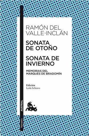 Sonata de Otoño / Sonata de Invierno by Ramón María del Valle-Inclán