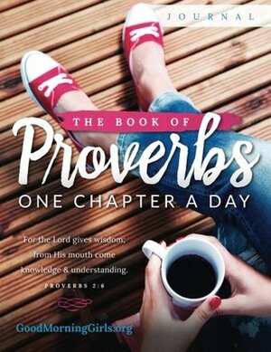 The Book of Proverbs Journal: One Chapter a Day by Courtney Joseph