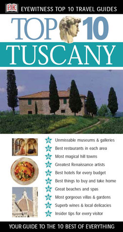 Top 10 Tuscany (DK Eyewitness Travel) by Reid Bramblett