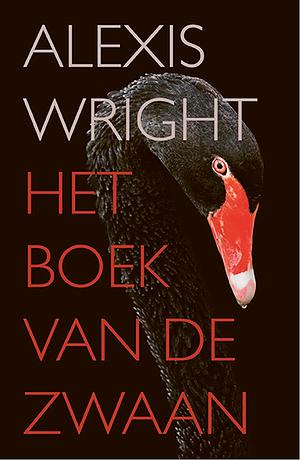 Het boek van de zwaan by Alexis Wright