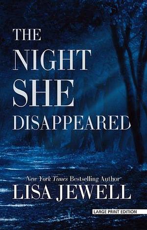 The Night She Disappeared by Lisa Jewell