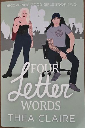 Four Letter Words by Thea Claire
