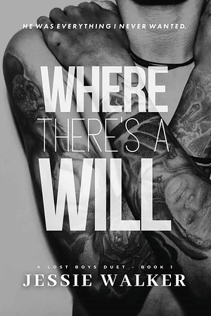Where There's a Will by Jessie Walker