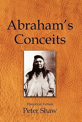 Abraham's Conceits by Peter Shaw