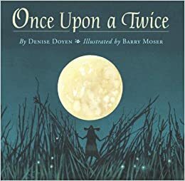 Once Upon a Twice by Denise Doyen