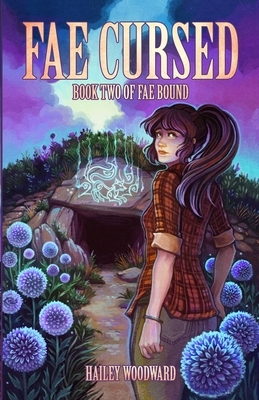 Fae Cursed by Hailey Woodward