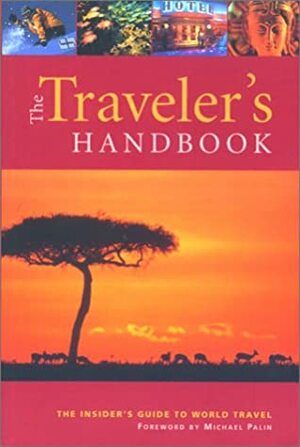 Traveler's Handbook, 8th: The Insider's Guide to World Travel by Wexas, Amy Sohanpaul, Ltd.