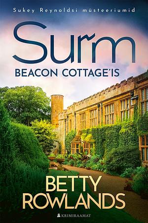 Surm Beacon Cottage'is by Betty Rowlands