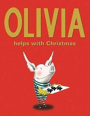 Olivia Helps with Christmas by Ian Falconer