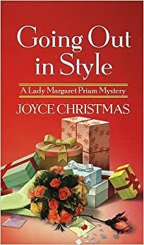 Going Out in Style by Joyce Christmas