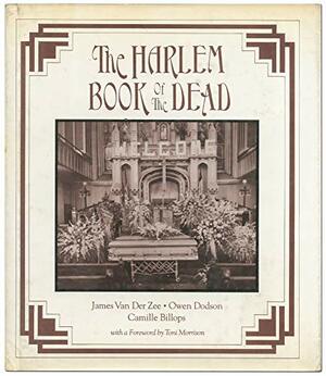 The Harlem Book of the Dead by Owen Dodson, Camille Billops, James Van Der Zee