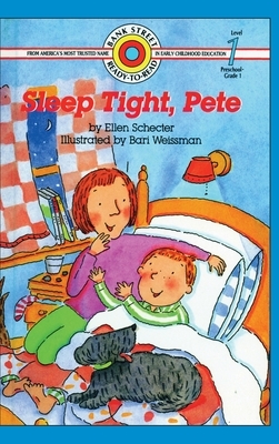 Sleep Tight, Pete: Level 1 by Ellen Schecter