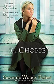 The Choice by Suzanne Woods Fisher