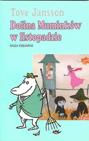 Dolina Muminków w listopadzie by Tove Jansson