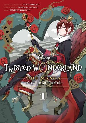 Disney Twisted Wonderland The Manga: Episode of Heartslabyul by Yana Toboso, Wakana Hazuki