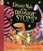 Saturday Night at the Dinosaur Stomp by Carol Diggory Shields, Scott Nash