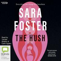 The Hush by Sara Foster