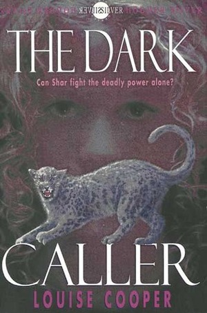 The Dark Caller by Louise Cooper