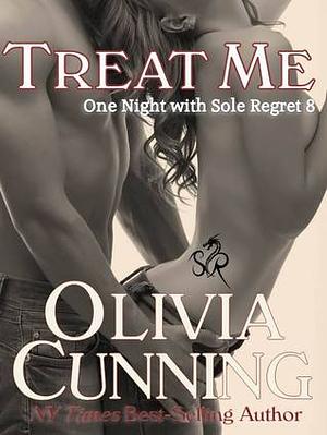 Treat Me by Olivia Cunning