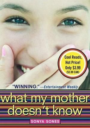 What My Mother Doesn't Know by Sonya Sones