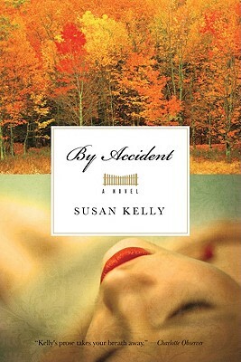 By Accident by Susan Kelly