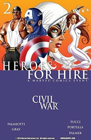 Heroes For Hire #2 by Jimmy Palmiotti, Billy Tucci, Francis Portela, Justin Gray