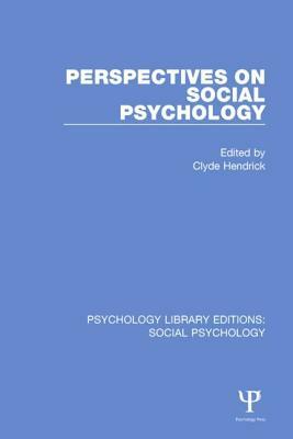 Perspectives on Social Psychology by 