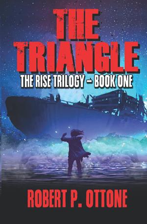 The Triangle by Robert P. Ottone
