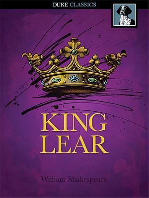 King Lear by William Shakespeare