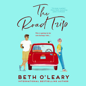 The Road Trip by Beth O'Leary